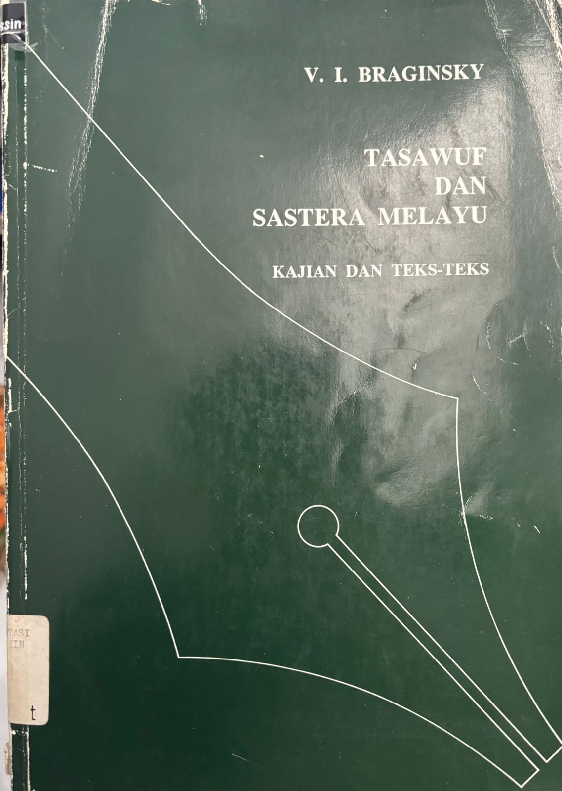 Tasawuf dan Sastera Melayu : Kajian dan teks-teks
