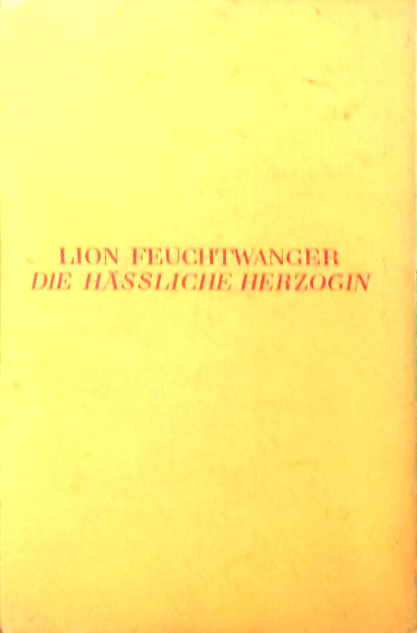 Die Hassliche Herzogin Margarete Maultasch