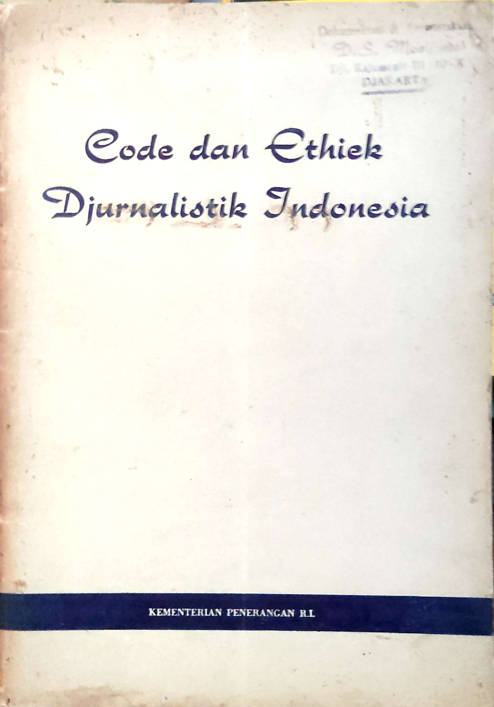 Code dan Ethiek Djurnalistik Indonesia