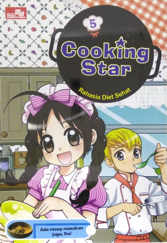 Cooking star 5 : rahasia diet sehat