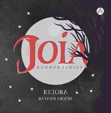 JOIA : Horror series