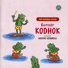 Seri dongeng bocah : Konser kodhok
