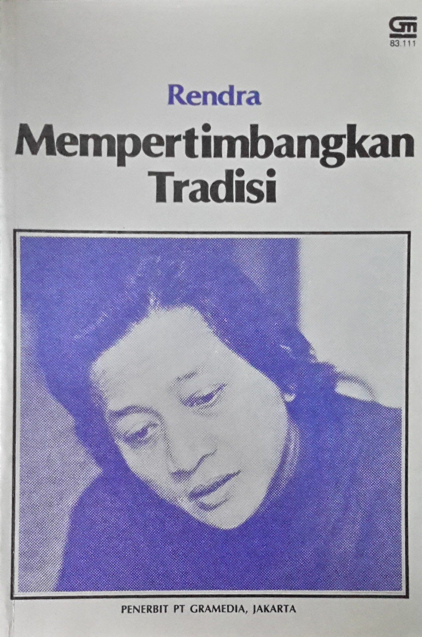 Mempertibangkan Tradisi : kumpulan karangan