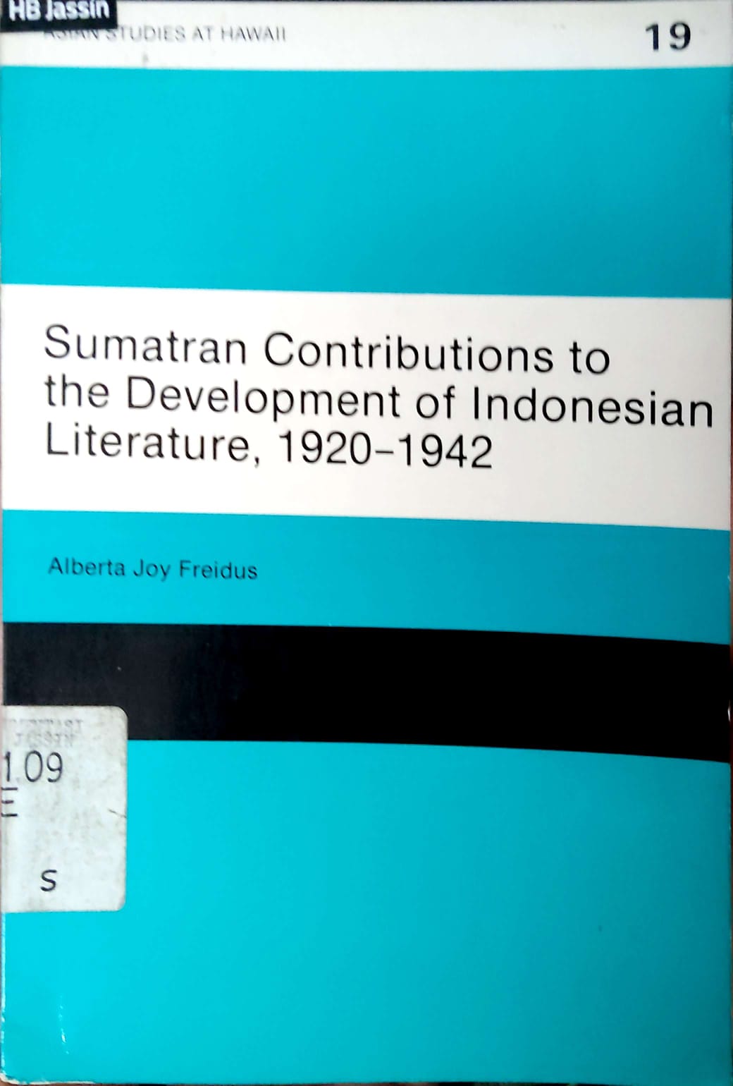 Sumatran Contributions to the Development of Indonesian Literature, 1920-1942