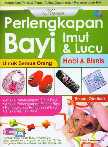 Kreasi Perlengkapan Bayi Imut & Lucu