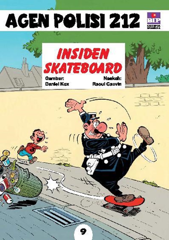 Agen polisi 212 : insiden skateboard / Raoul Cauvin ; alih bahasa Sadika Nuraini Hamid , ed. Putri Sastra