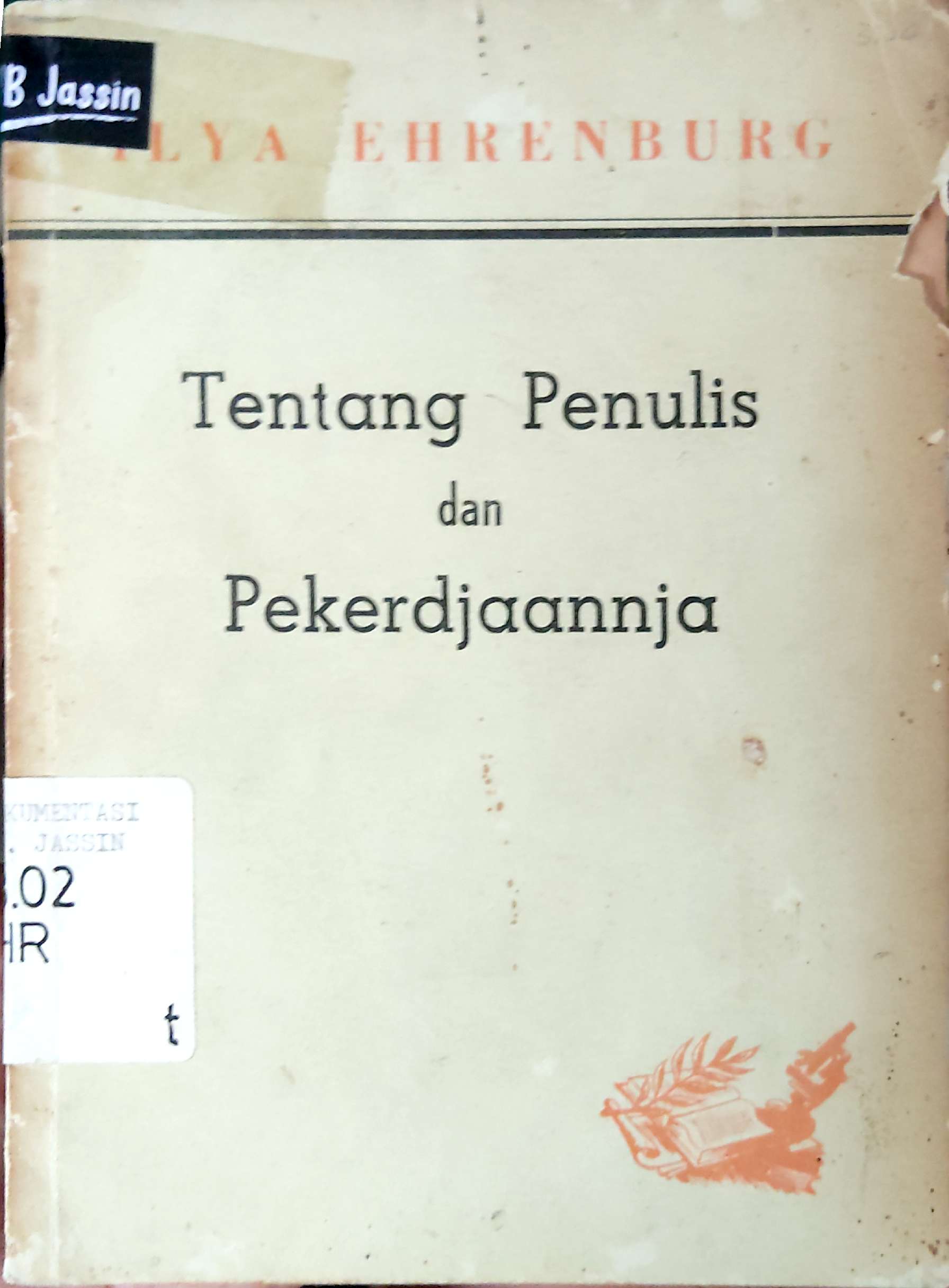 Tentang Menulis dan Pekerdjaannja