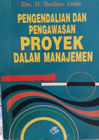 Pengendalian dan Pengawasan Proyek dan Manajemen