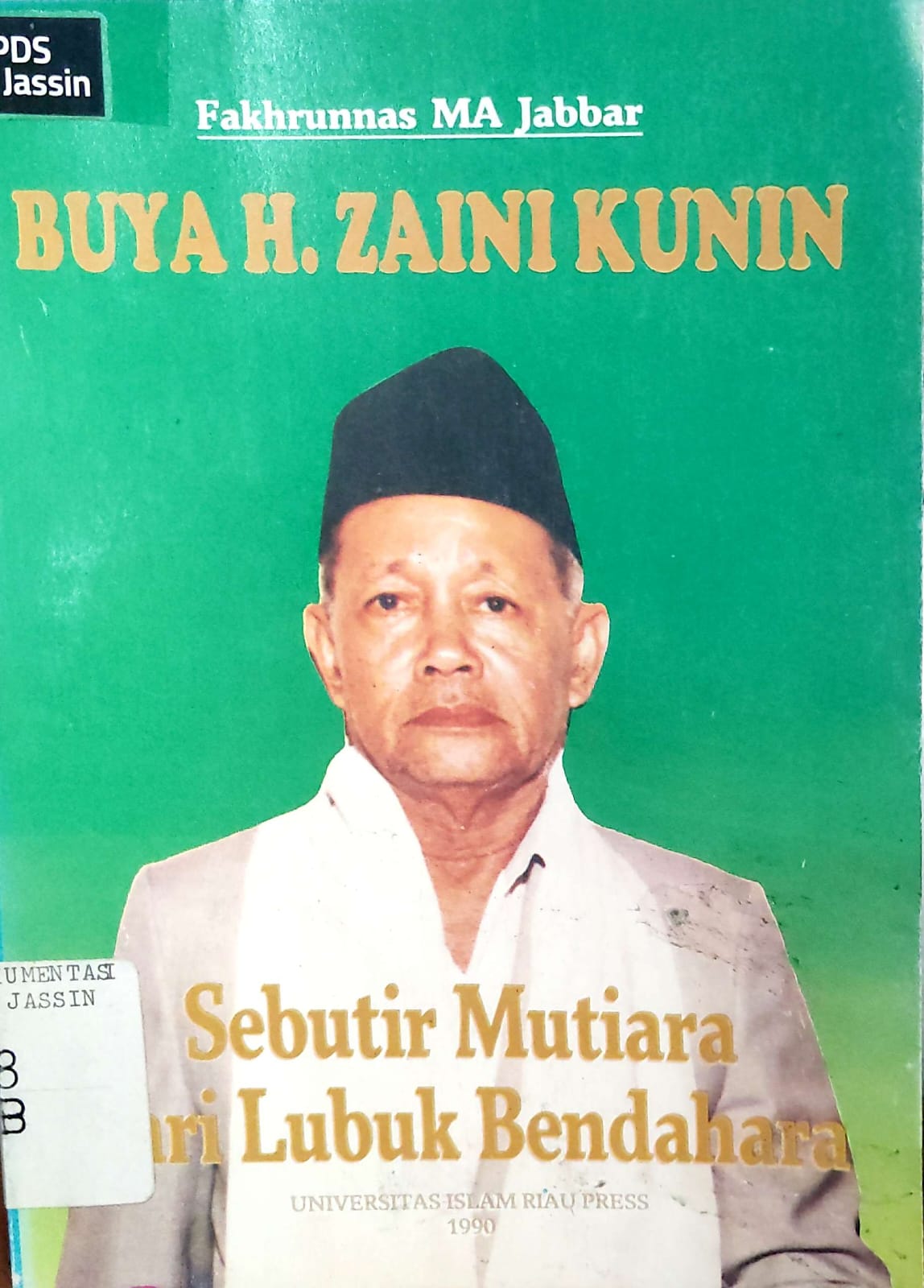 Buya H. Zaini Kunin: Sebutir Mutiara Dari Lubuk Bendahara