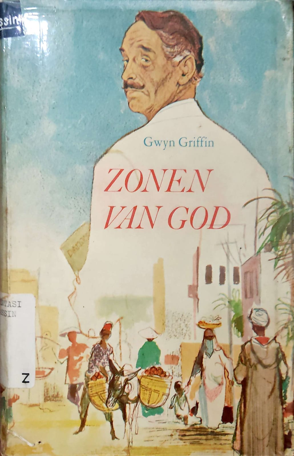 Zonen Van God / Griffin Gwyn