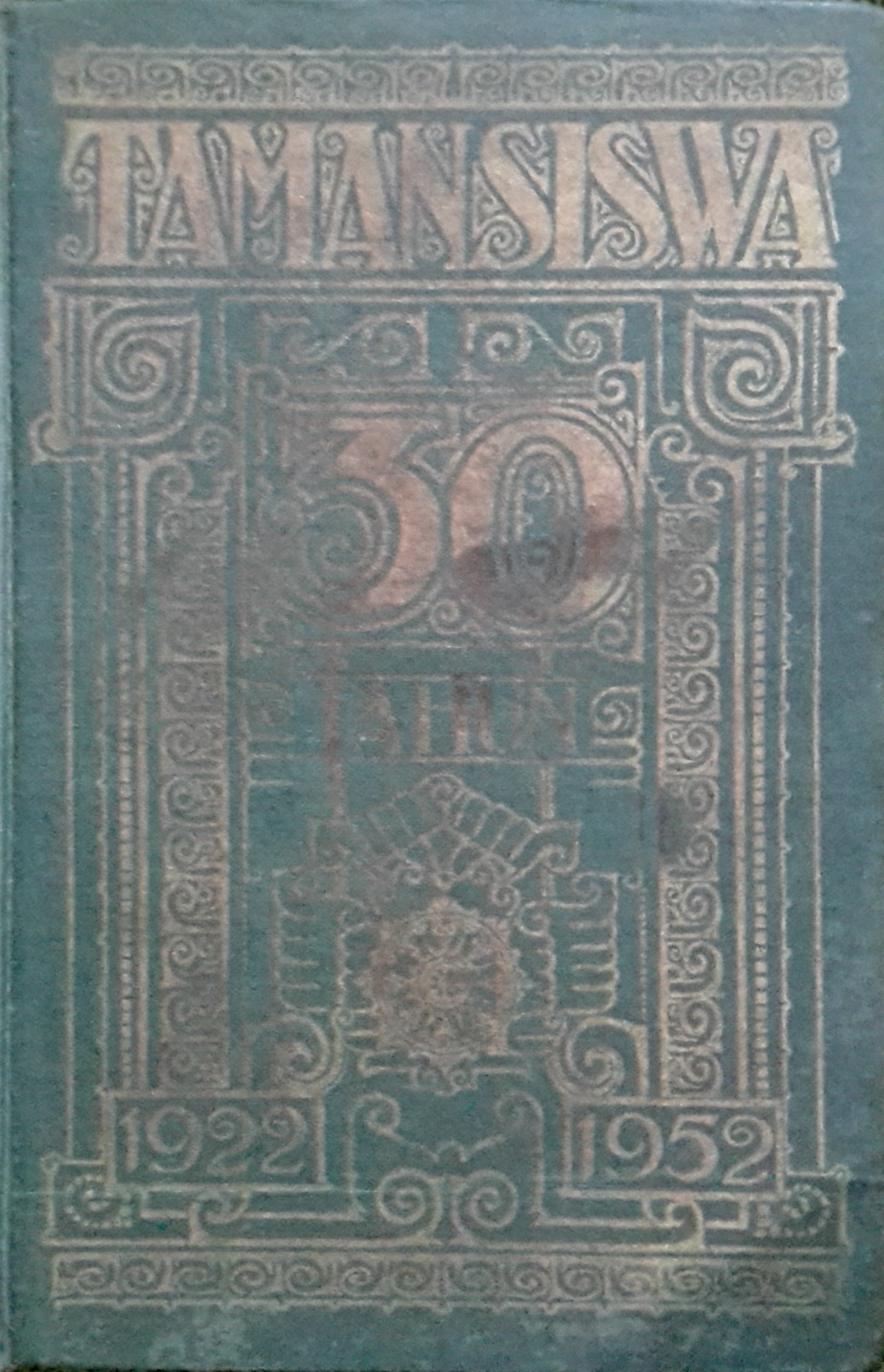 Taman Siswa 30 Tahun : 1922-1952