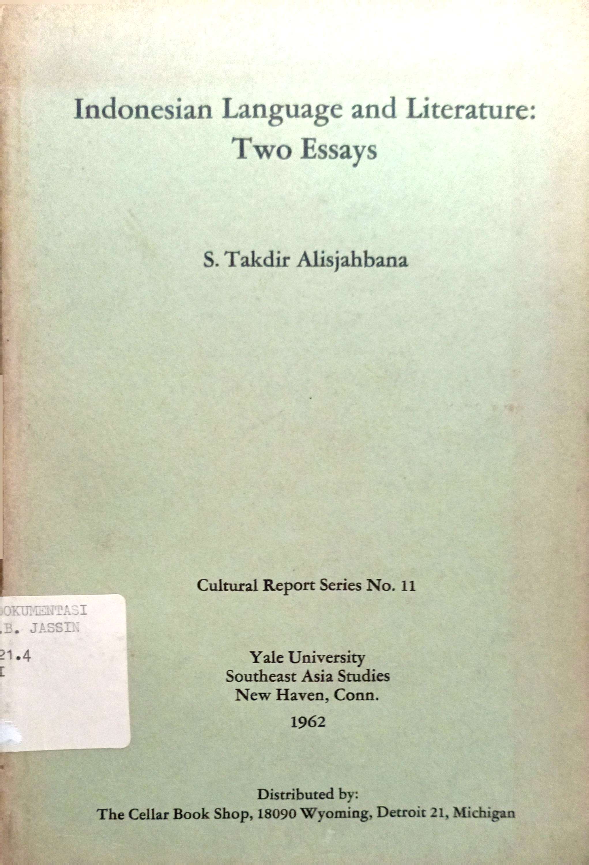 Indonesia Language And Literature : Two Essays
