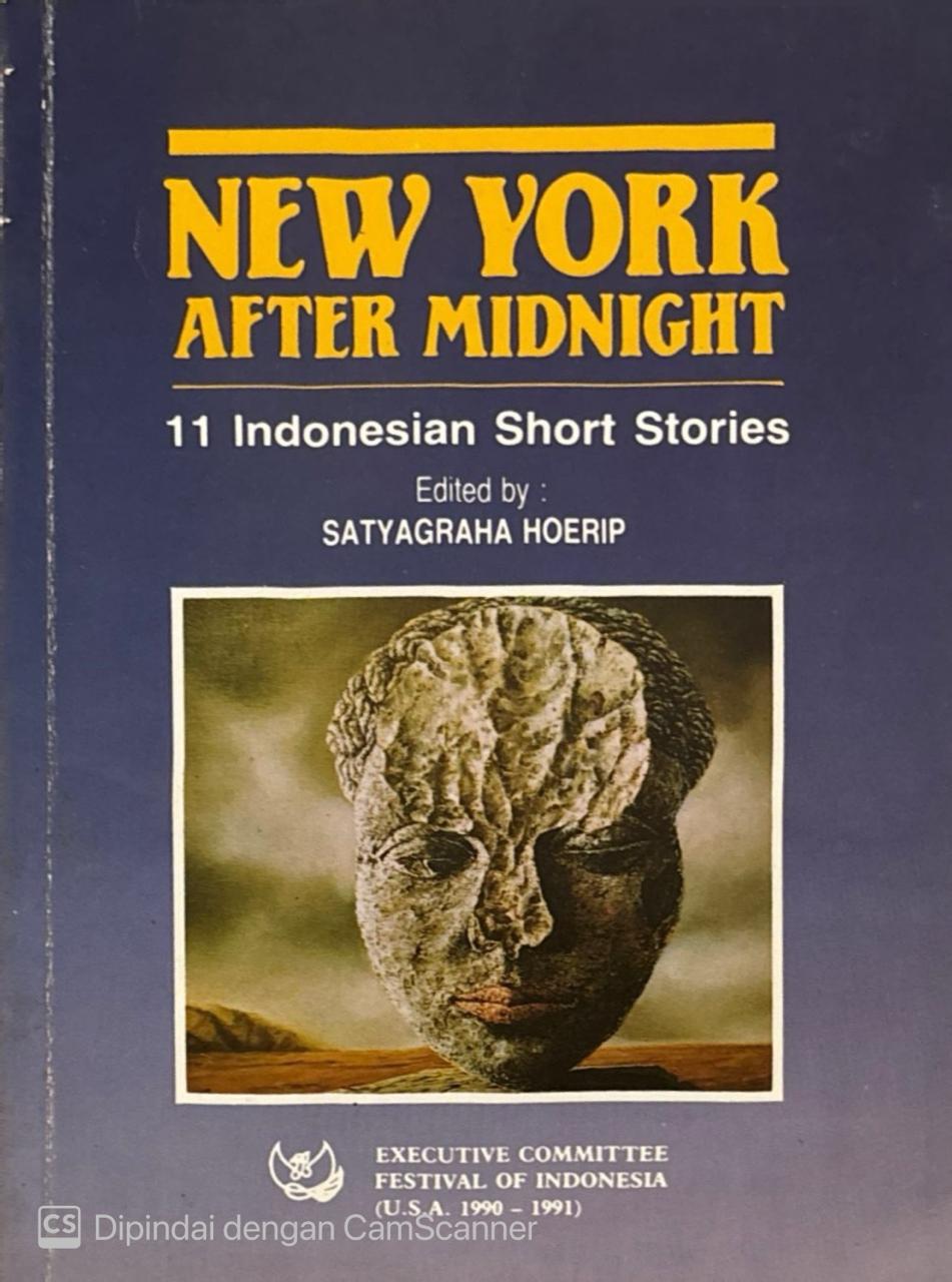 New York After Midnight : 11 Indonesia Short Stories