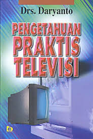 Pengetahuan Praktis Televisi