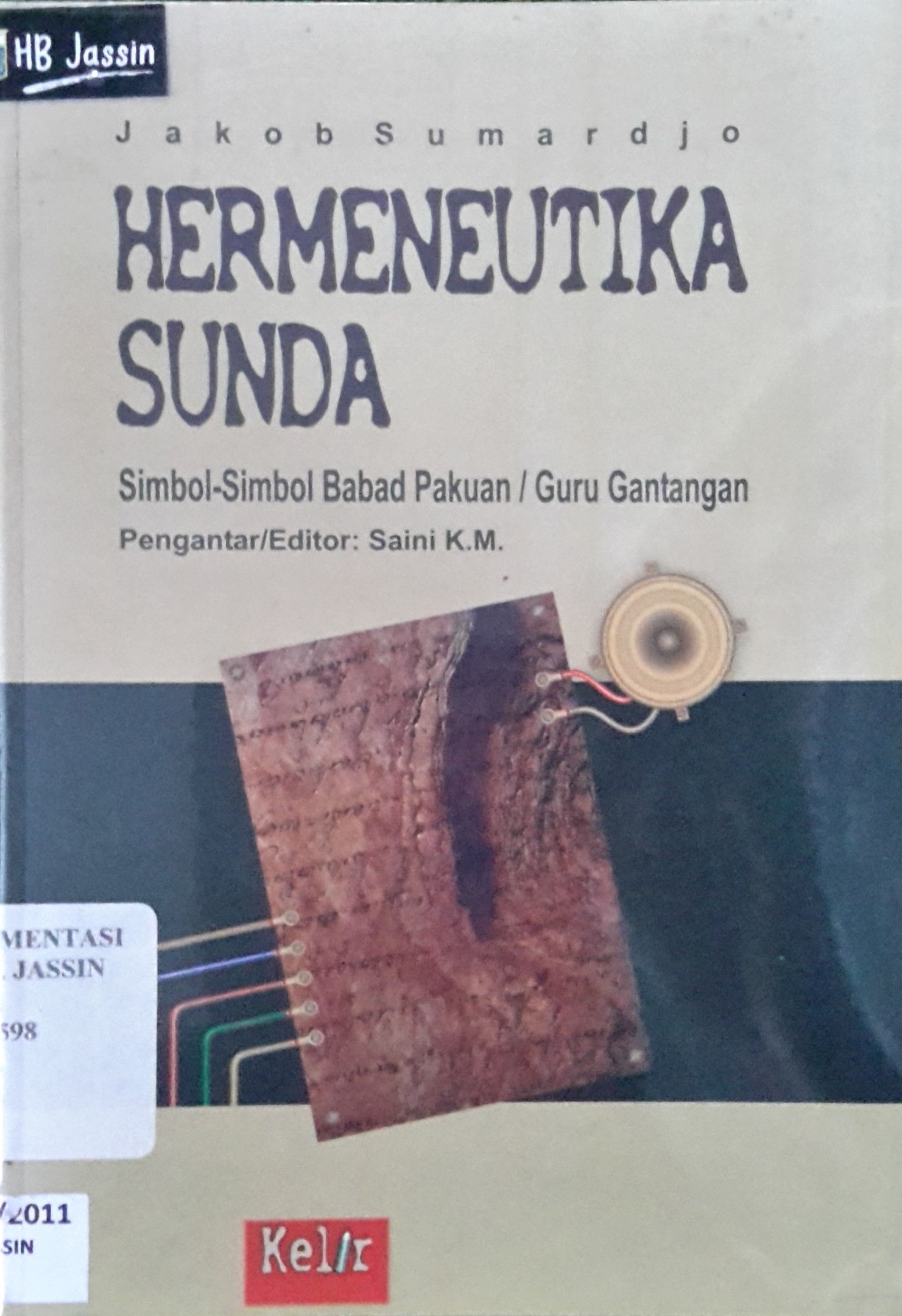 Hermeneutika Sunda : simbol-simbol babad pakuan