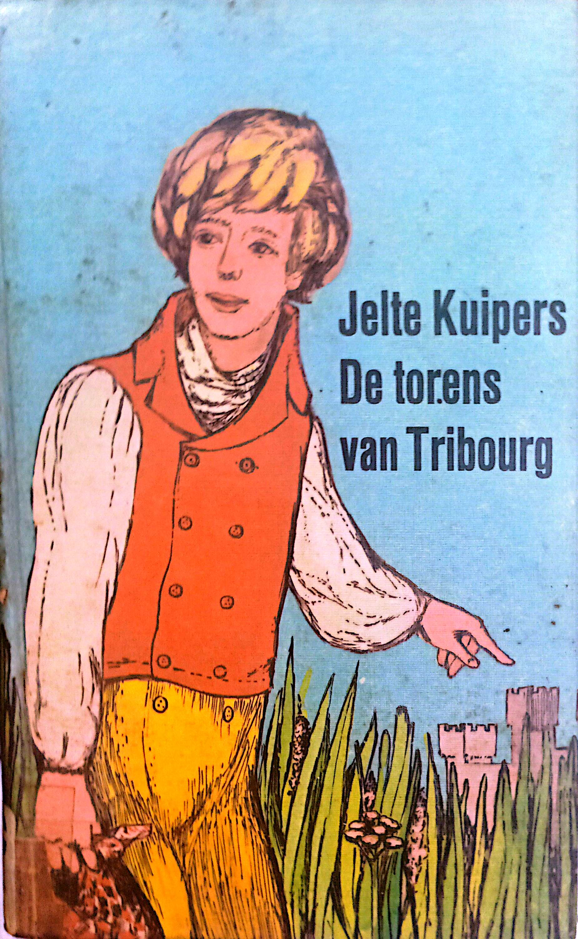 De Torens Van Tribourg : Een Verhaal Uit De Tijd Van Napoleon