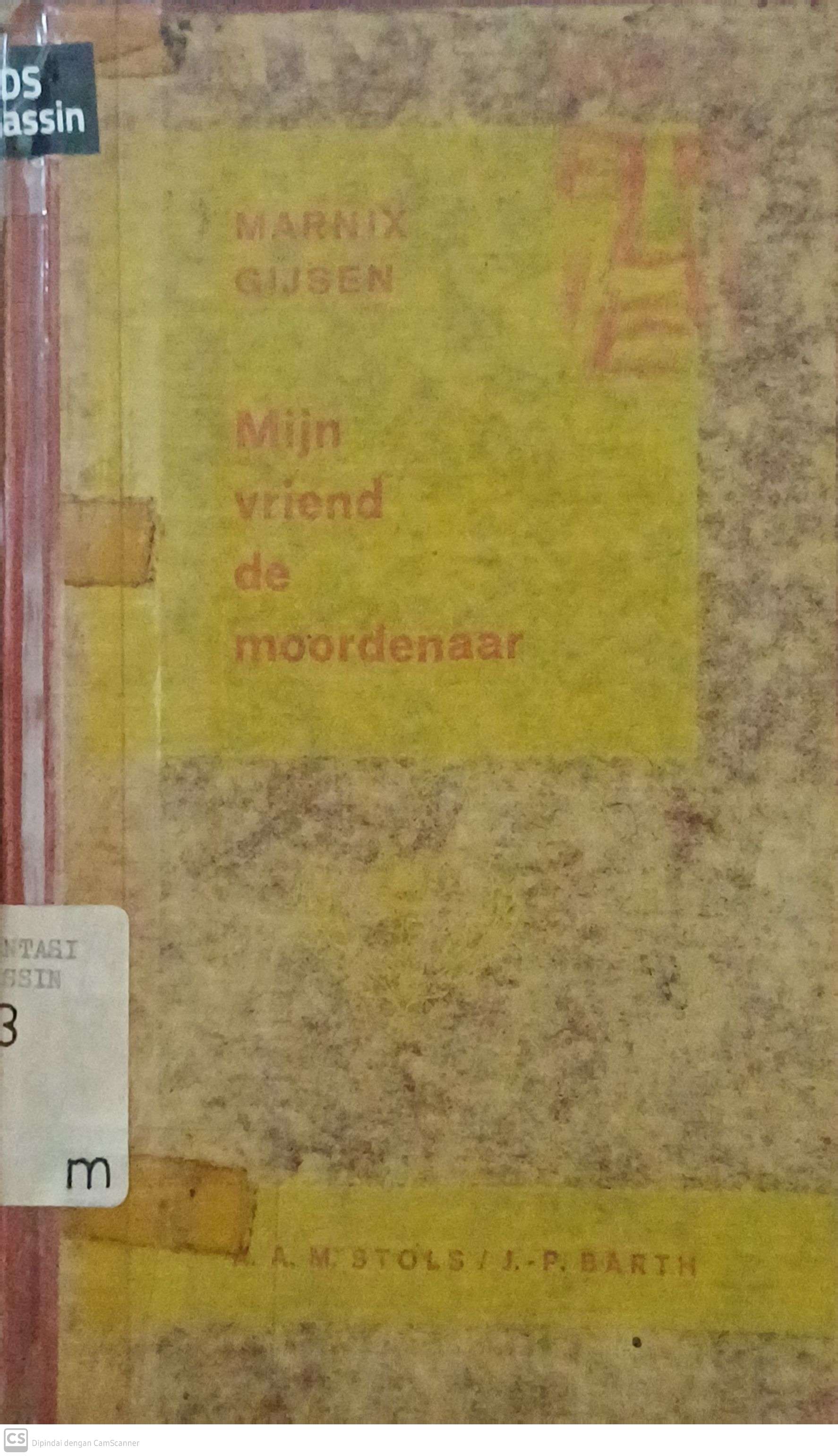 Mijn Vriend De Moordenaar / Marnix Gijsen ; penerjemah, Maria Segers