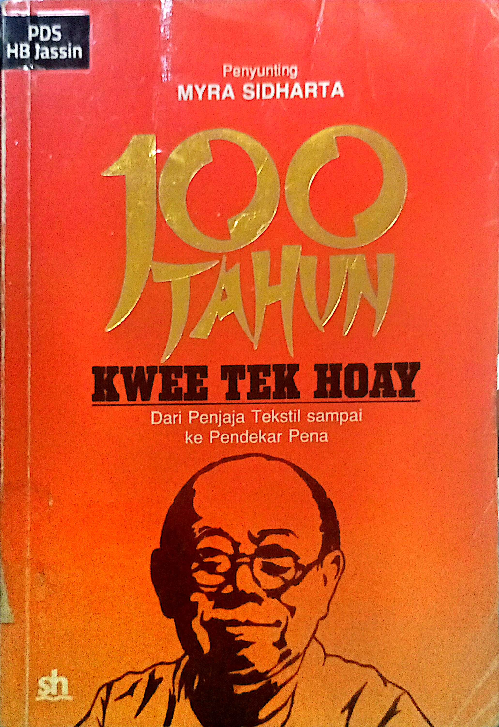 100 Tahun Kwee Tek Hoay : Dari Penjaja tekstil sampai ke Pendekar Pena