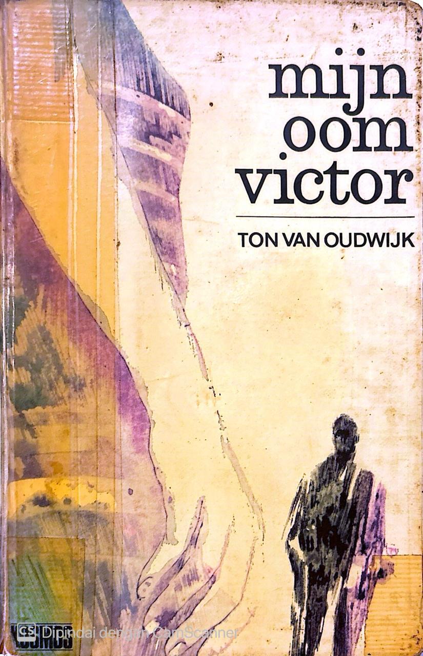 Mijn oom Victor / Ton Van Oudwijk