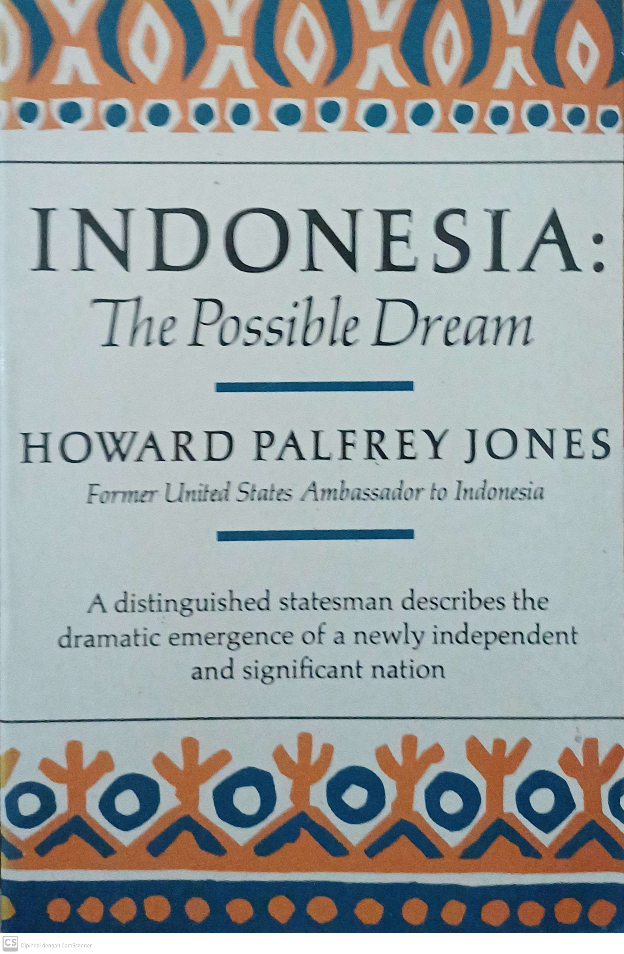 Indonesia : The Possible Dream