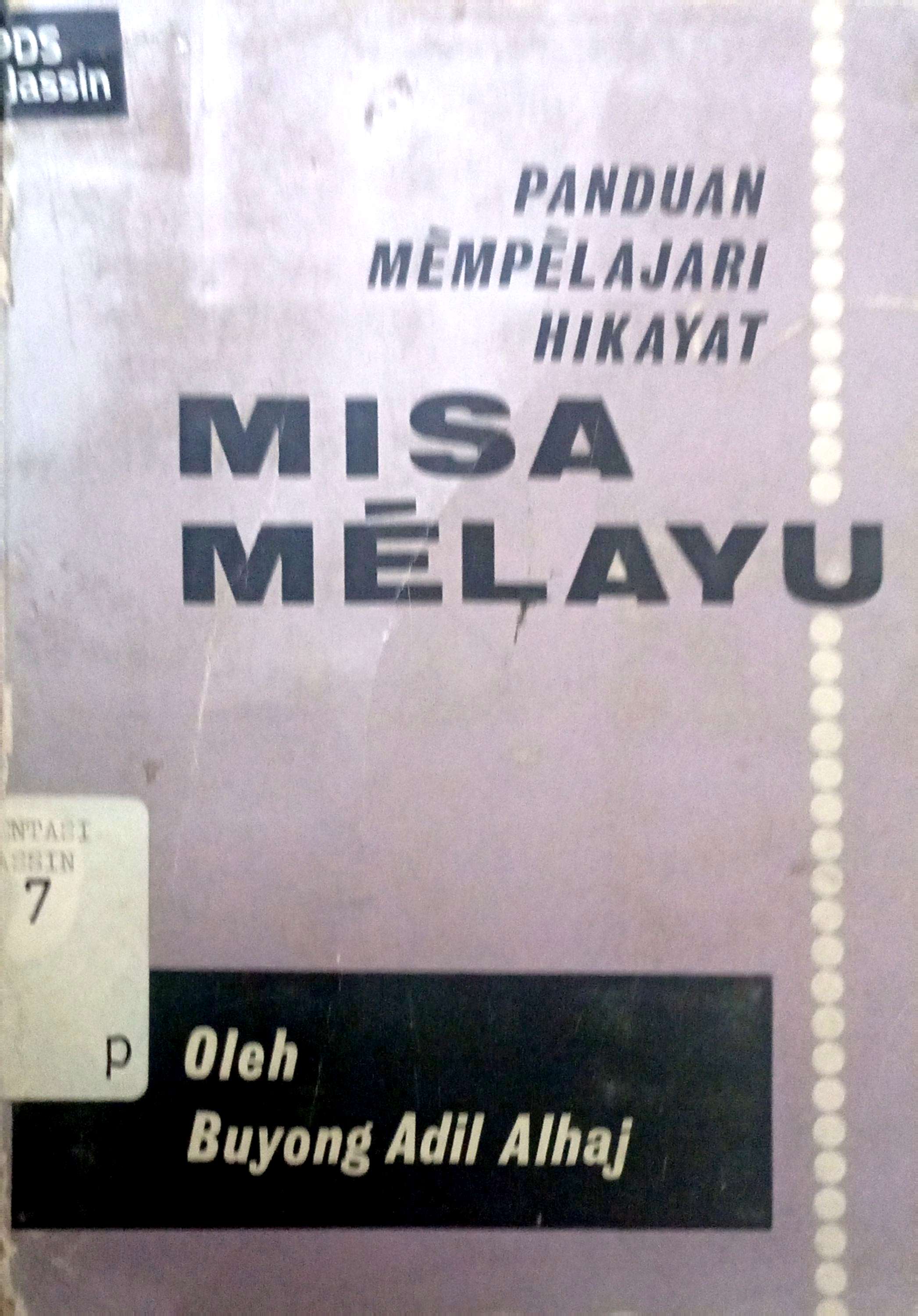 Panduan Mempelajari Hikayat Misa Melayu