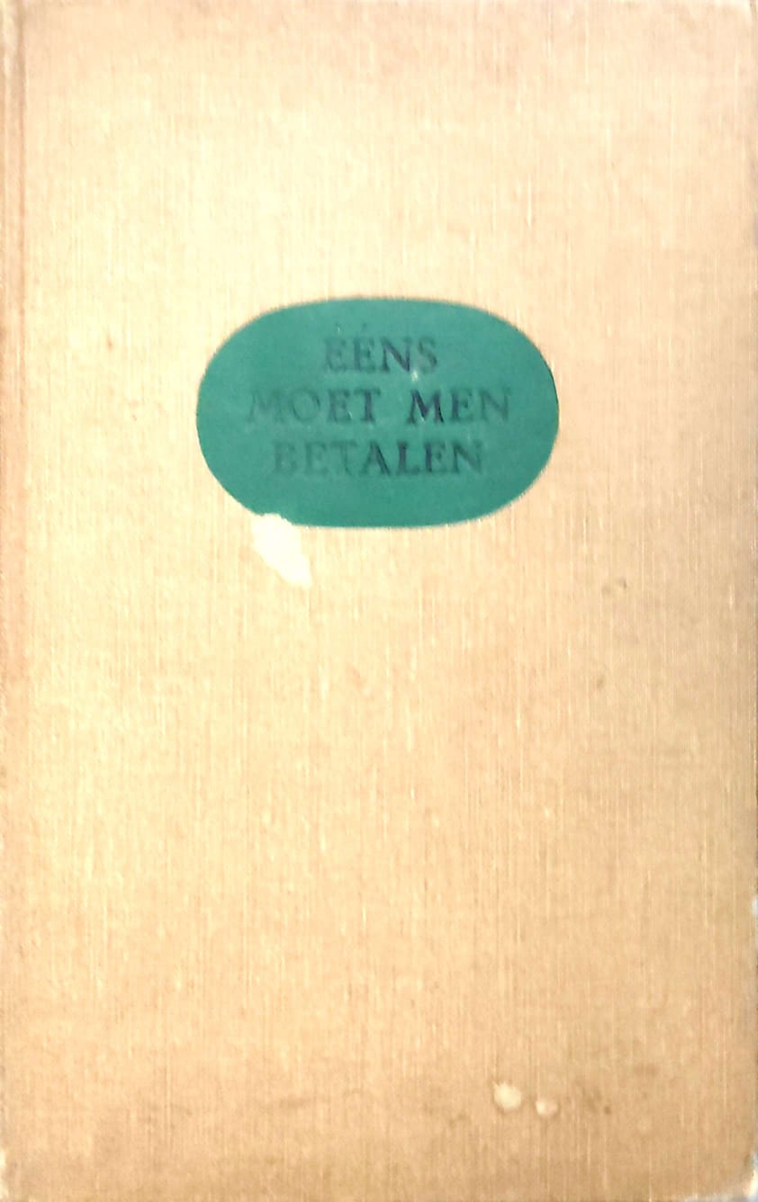 Eens Moet Men Betalen