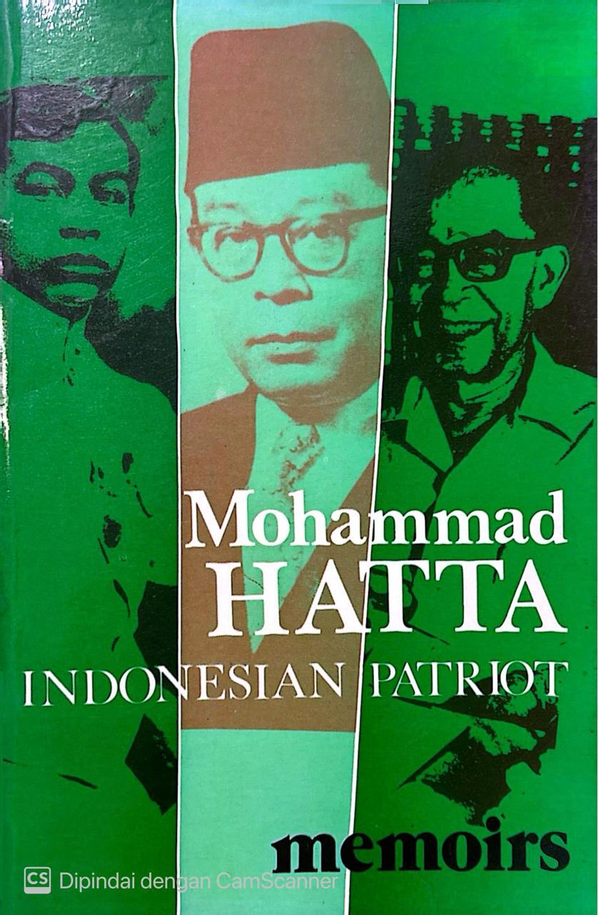 Mohammad Hatta : Indonesia Patriot