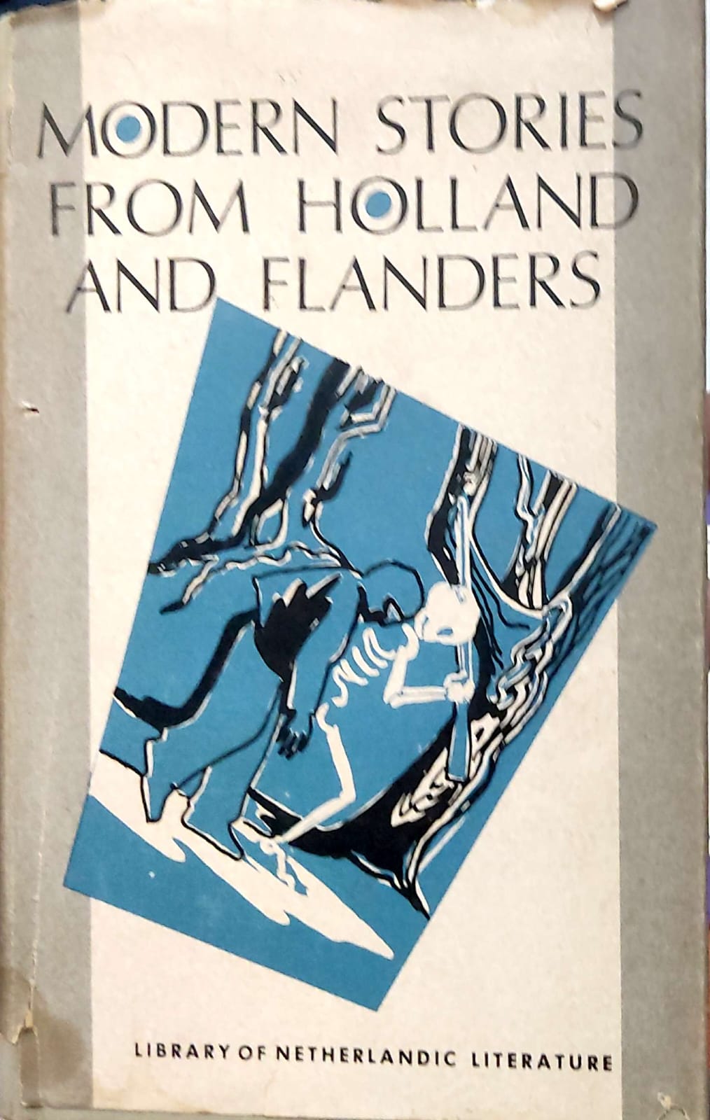 Modern Stories from Holland and Flanders: An Anthology