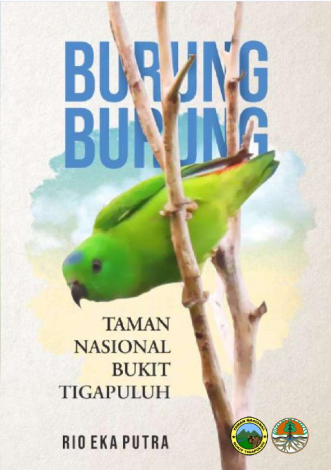 Burung-burung : taman nasional Bukit Tiga Puluh