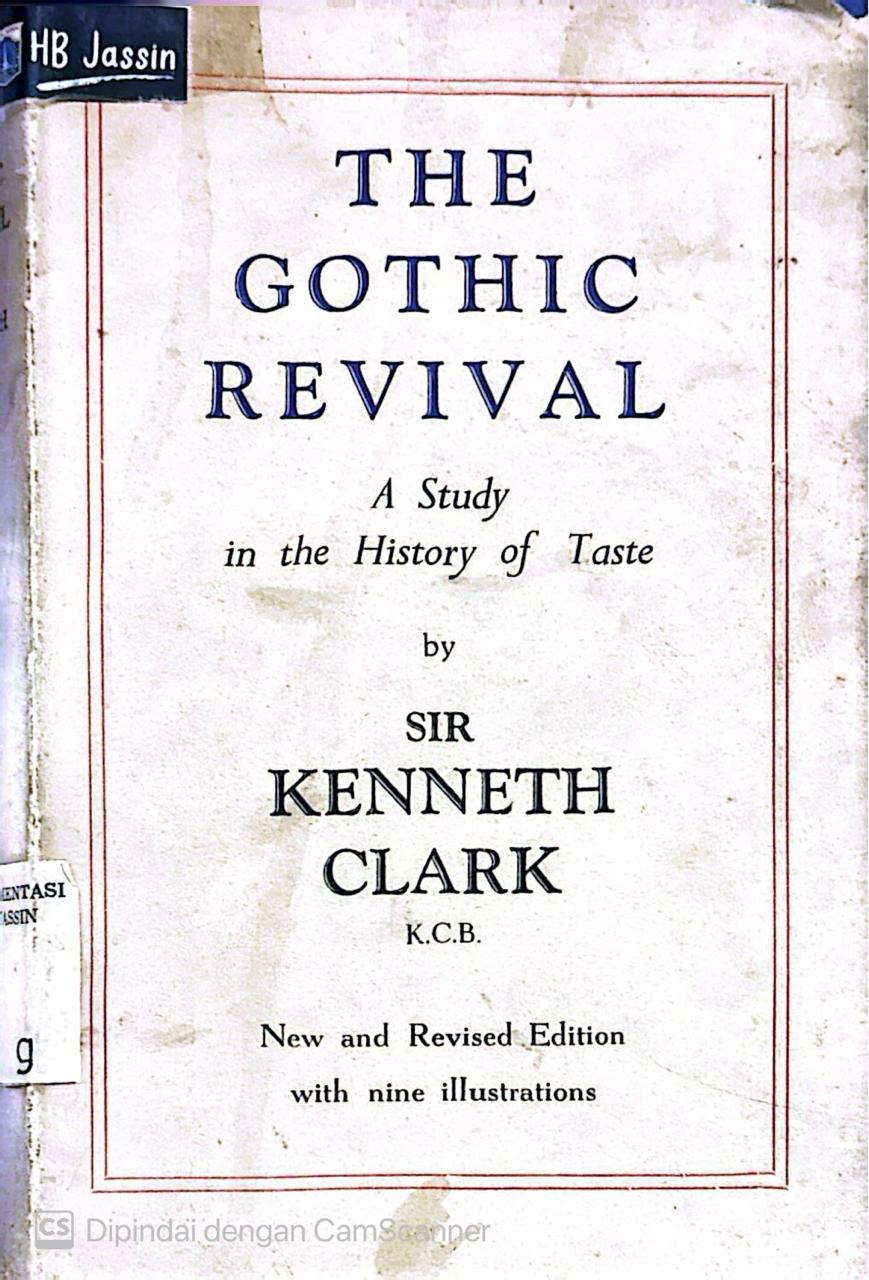 The Gothic Revival : A Study in the History of Taste