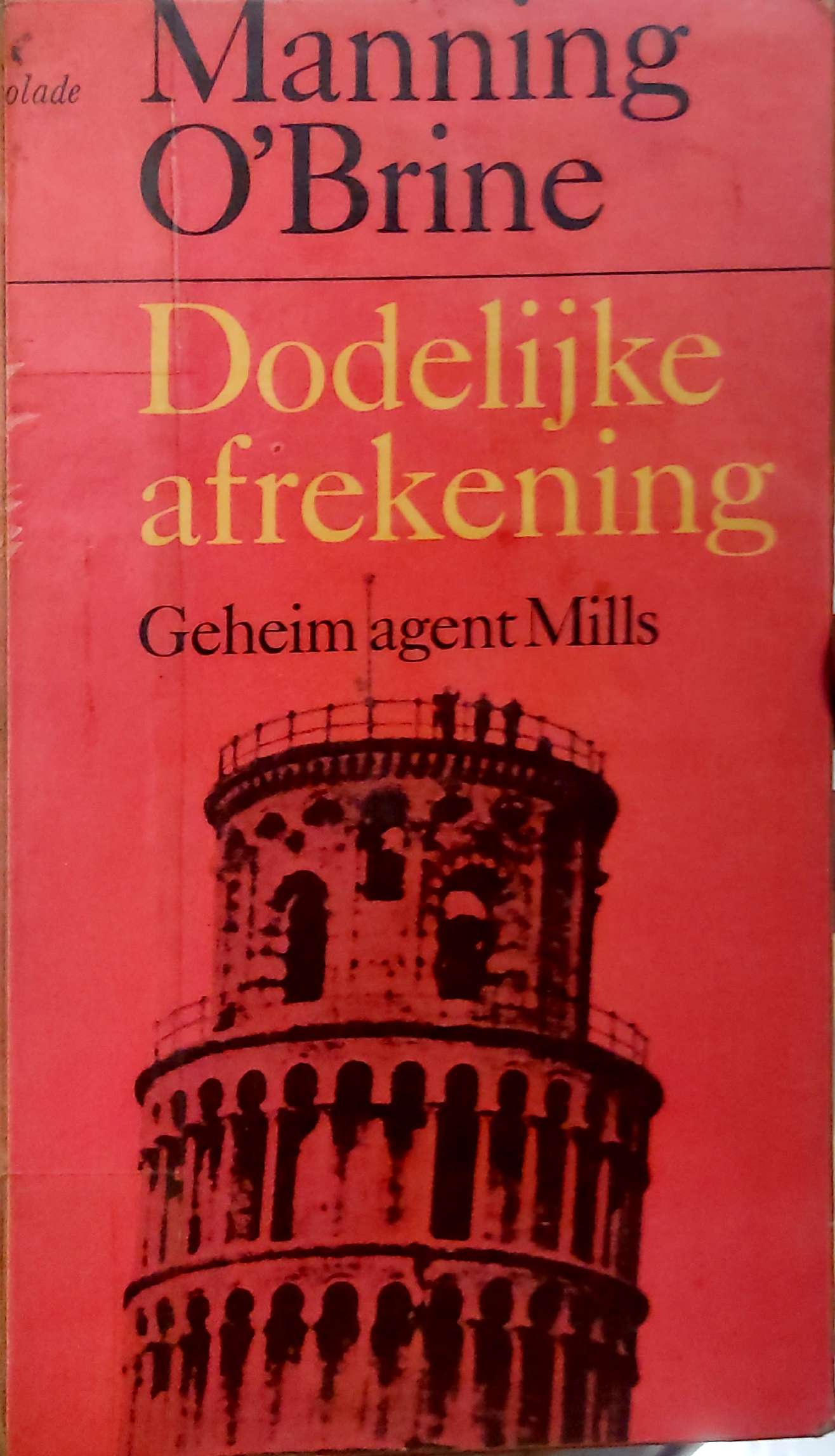 Dodelijke afrekening; Geheimagent Mills