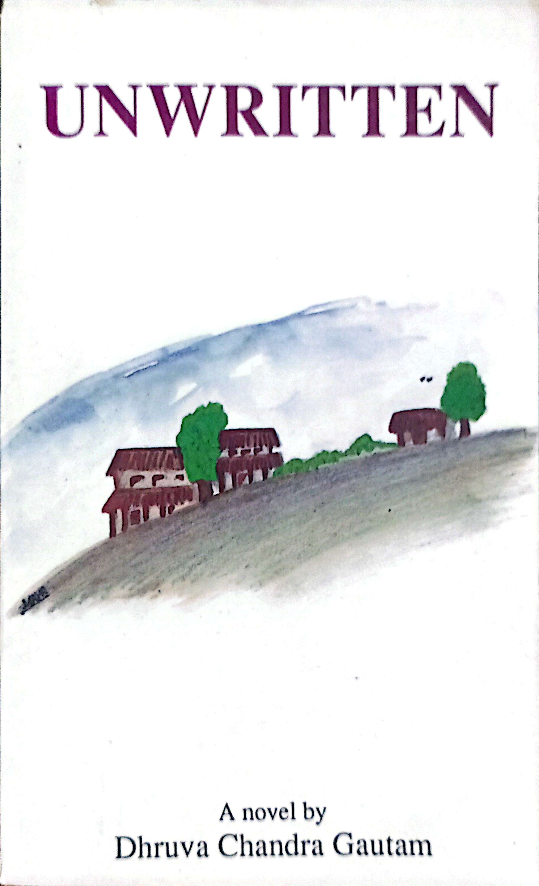 Unwritten : A Novel