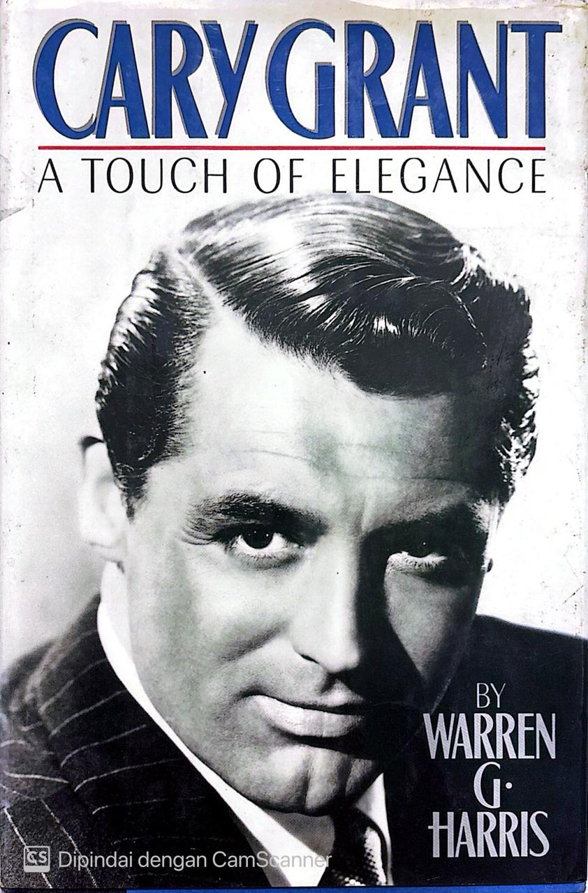 Cary Grant : A Touch of Elegance