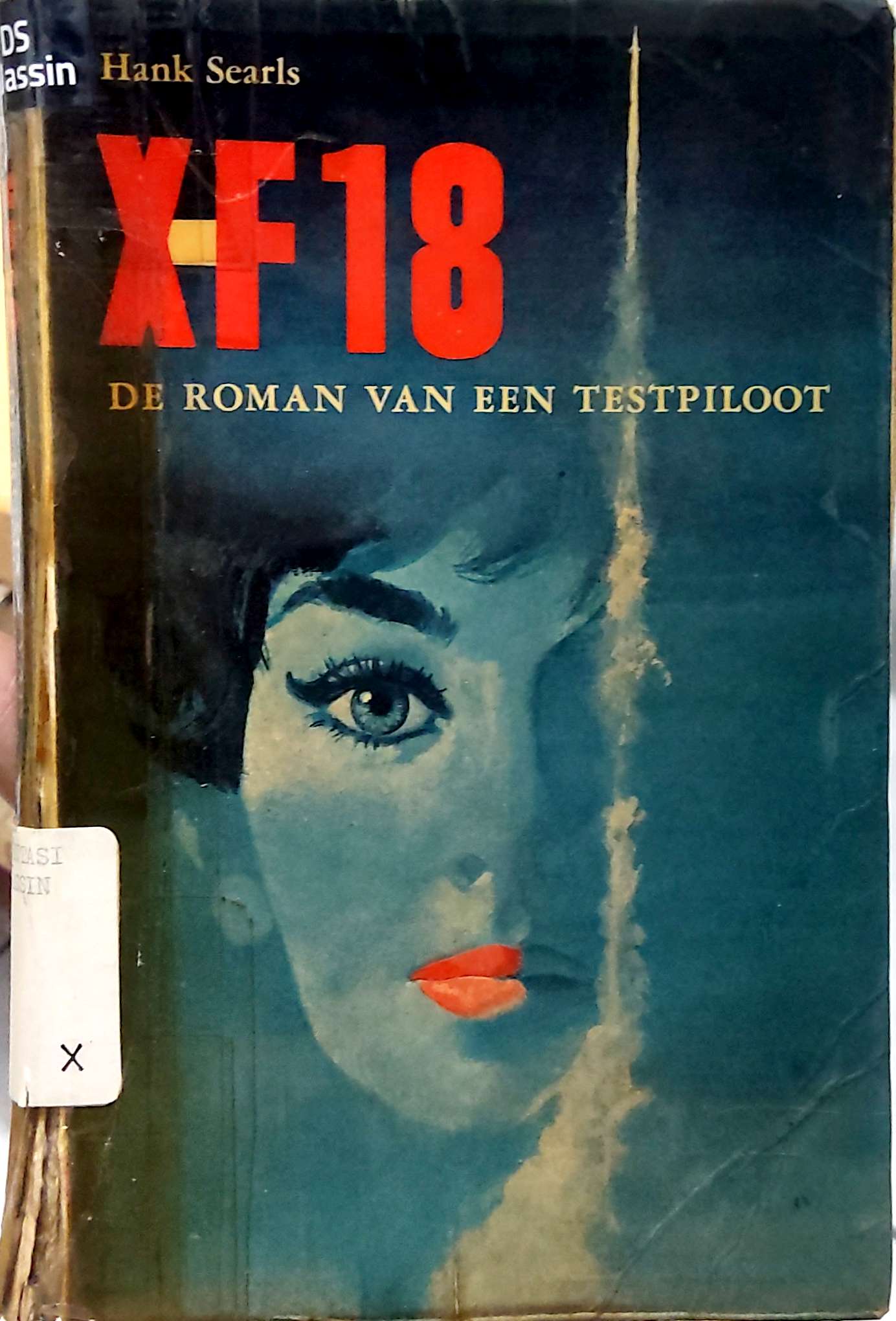 X-F 18 De Roman Van Een Testpilot (The Big X)