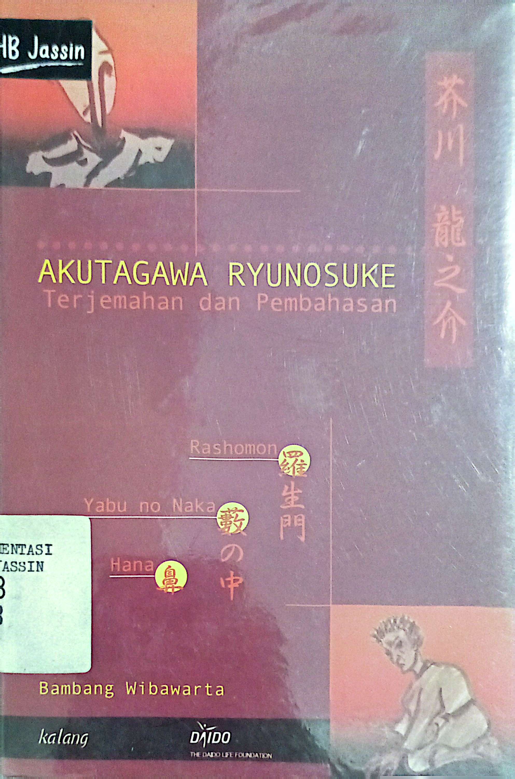 Akutagawa Ryunosuke : Terjemahan dan Pembahasan