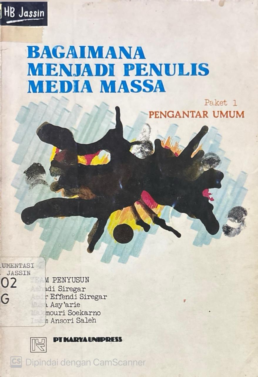 Bagaimana Menjadi Penulis Media Massa : Paket 1