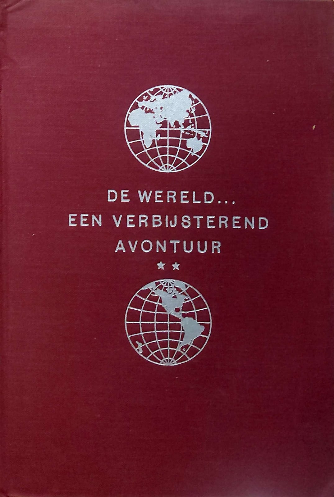 De Wereld.. En Verbijsterend Avontuur