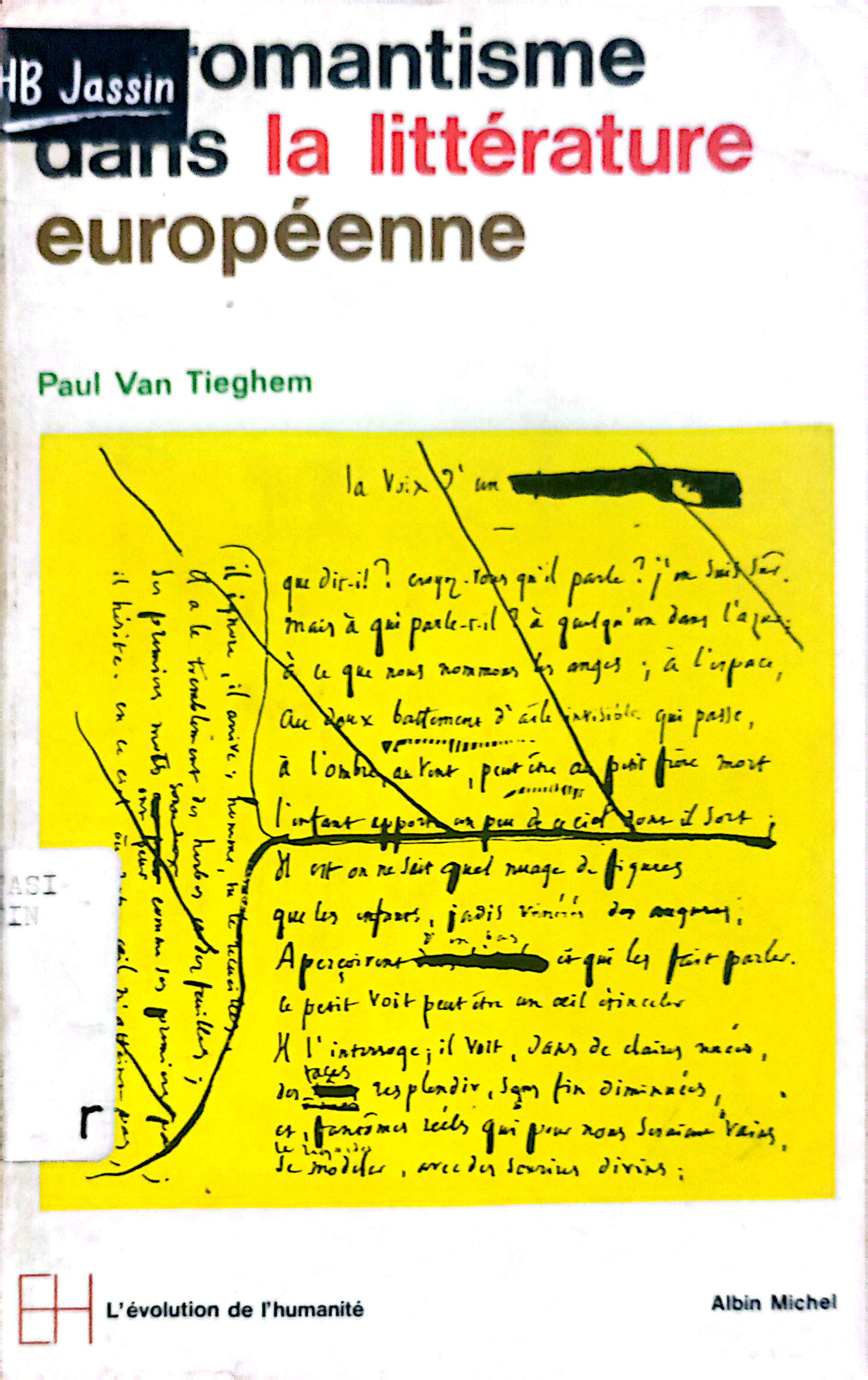 Le Romantisme Dans La Litterature Europeenne : L'ere Romantique