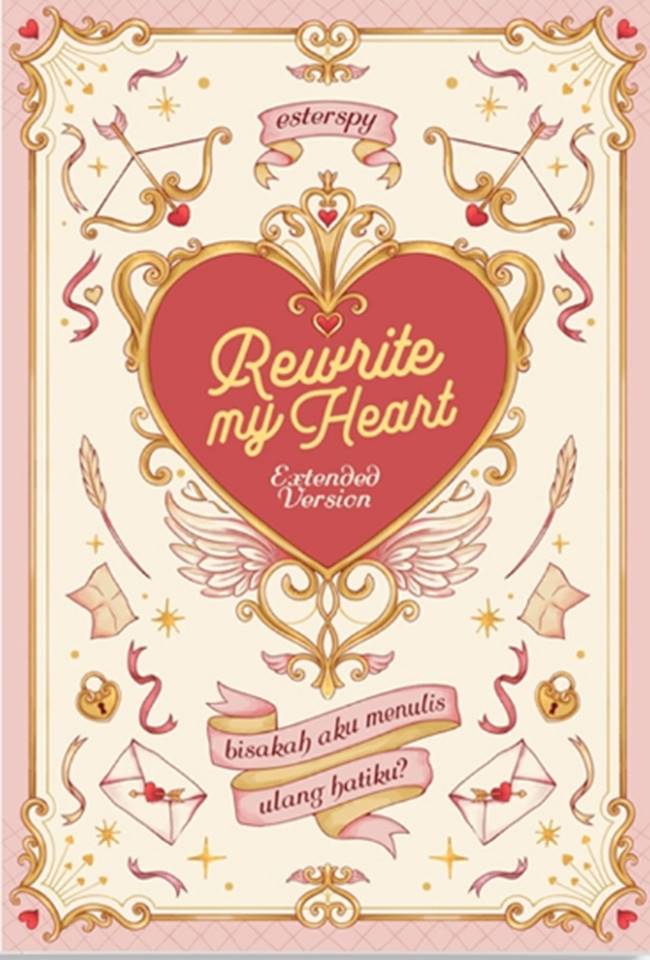 Rewrite my heart : extended version