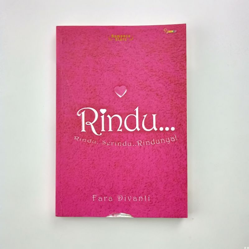 Rindu : Rindu...Serindu...Rindunya!