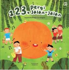 Dongeng Anak Dunia : 1 2 3. Pergi Jalan-Jalan