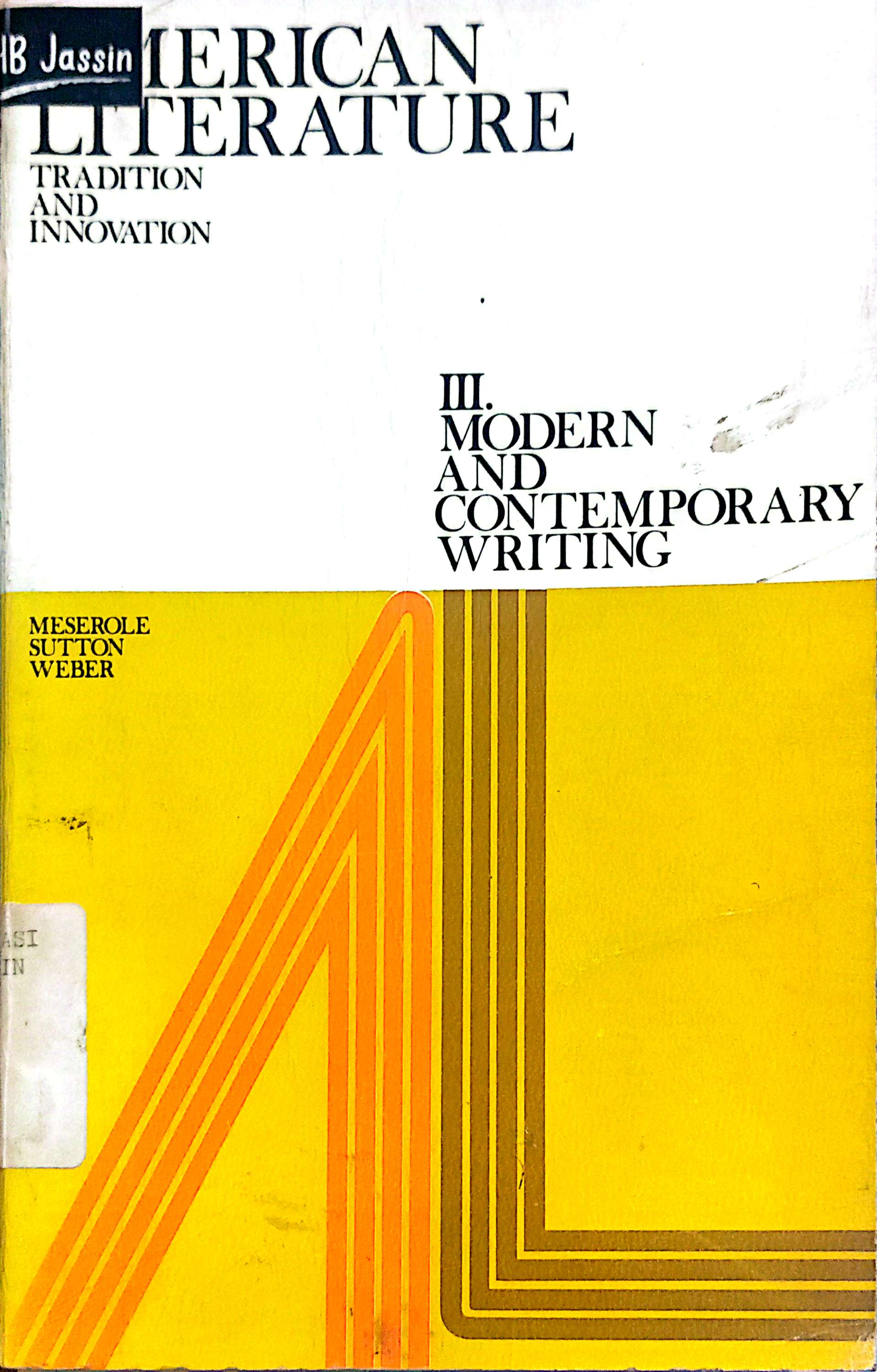 American Literature : Tradition & Innovation