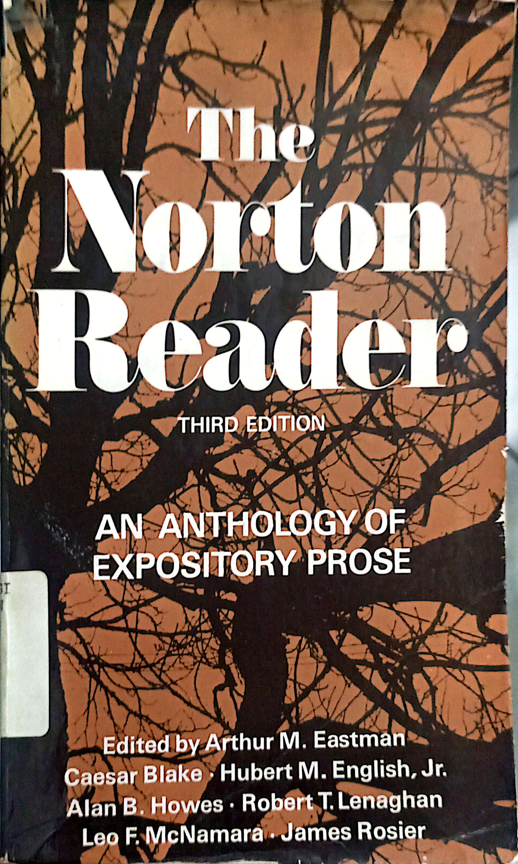 The Norton Reader Third Edition : An Anthology Of Expository Prose