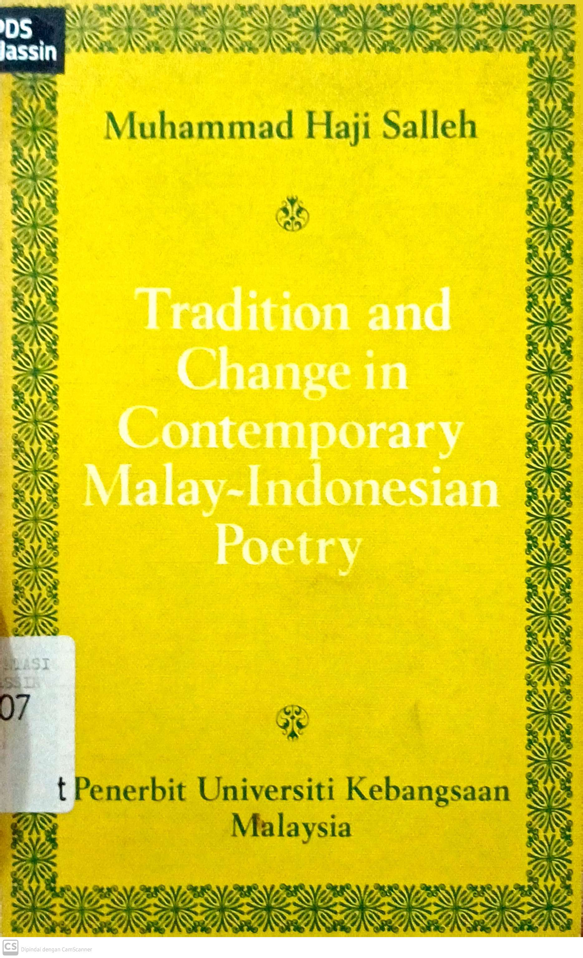 Tradition and Change in Contemporary Malay-Indonesia Poetry