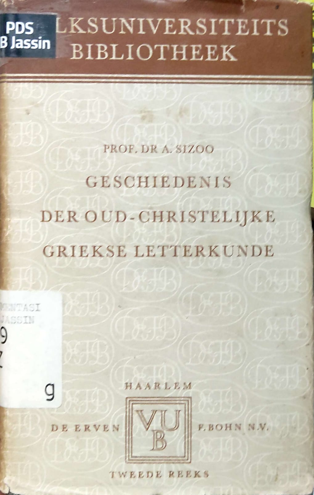 Geschiedenis Der Oud-Christelijke Griekse Letterkunde