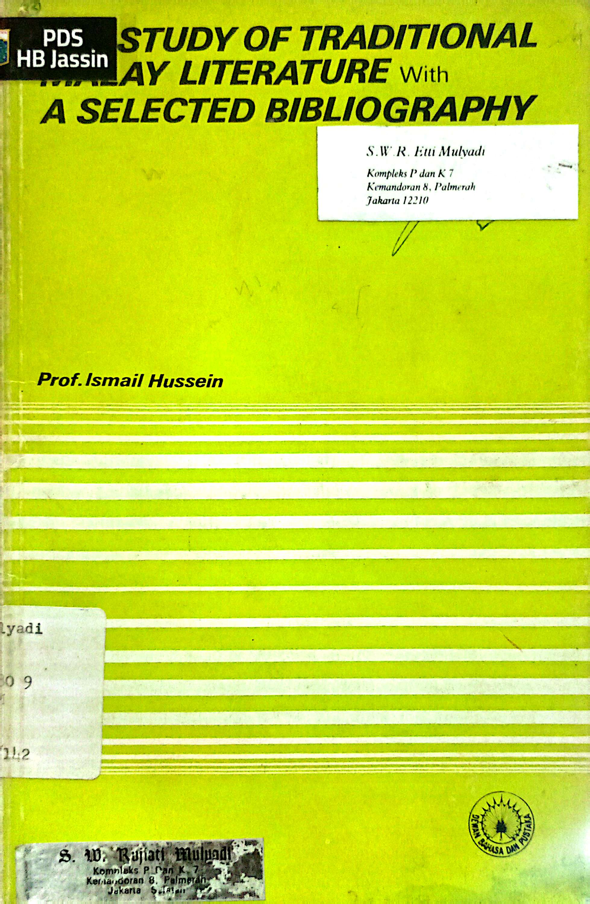 The Study of Traditional Malay Literature With A Selected Bibliography