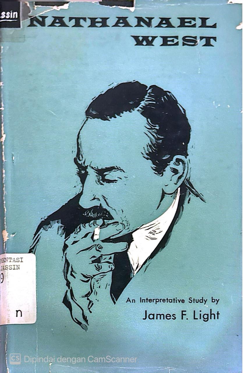 Nathanael West : An Interpretative Study