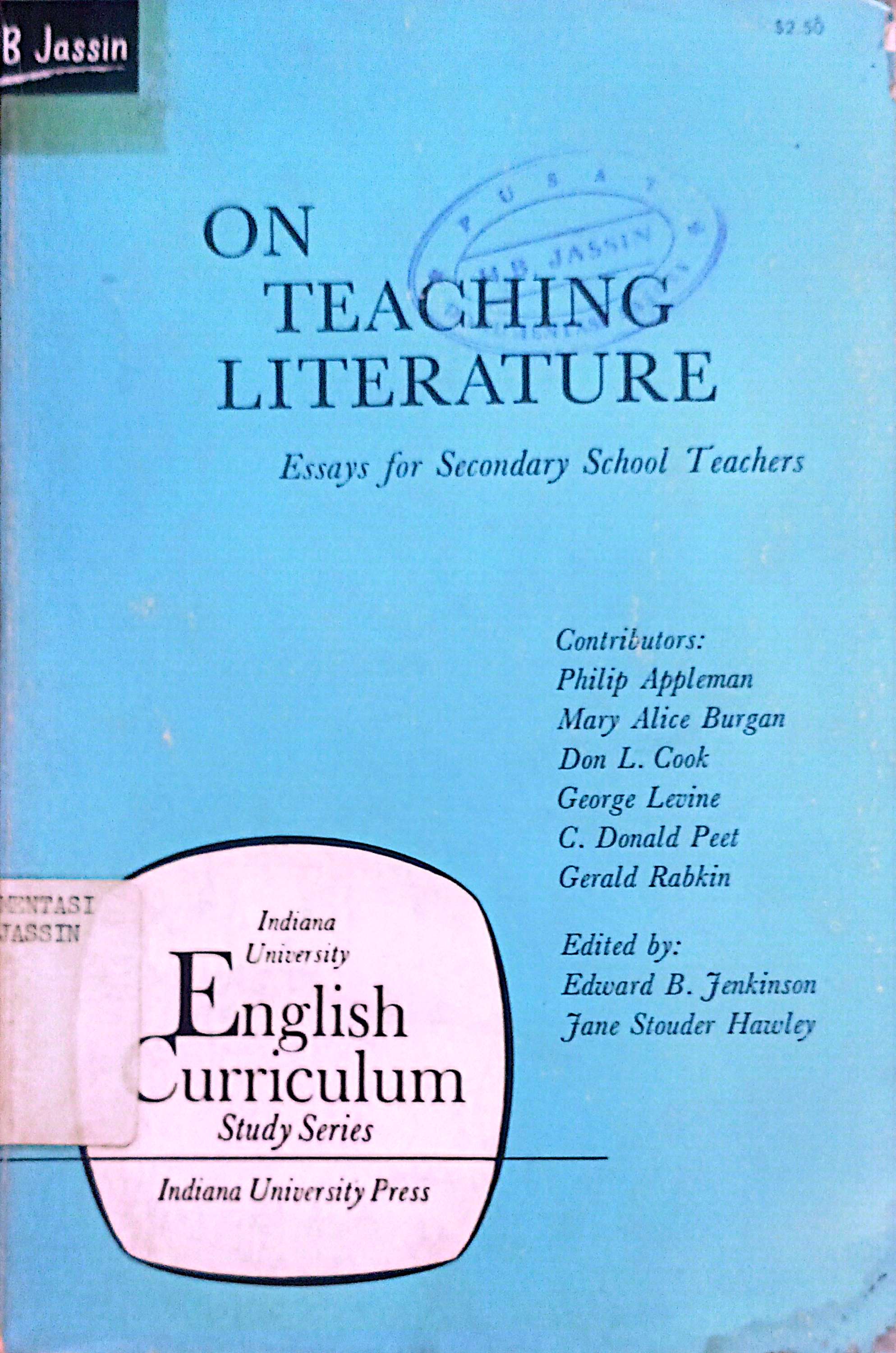 On Teaching Literature : Essays For Secondary School Teachers