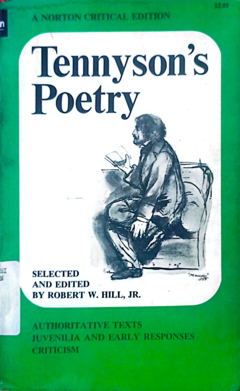 Tennyson's Poetry : Authoritative texts Juvenilia And Early Response Criticism