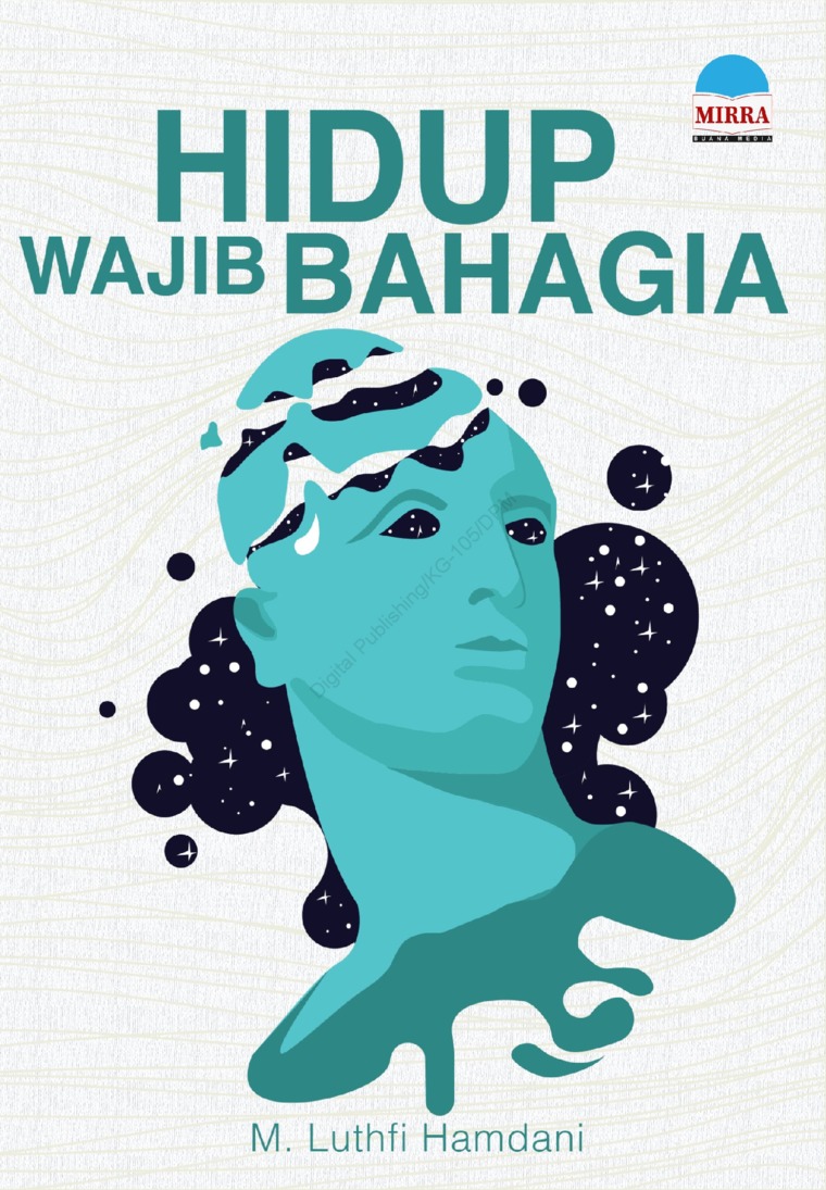 Hidup wajib bahagia